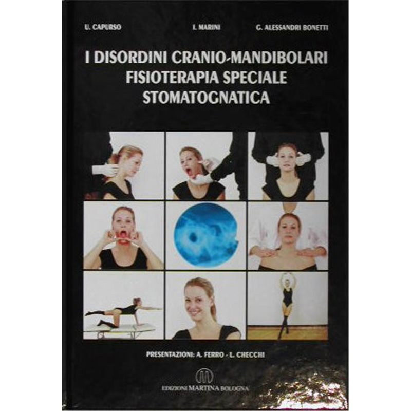 I disordini cranio-mandibolari fisioterapia speciale stomatognatica